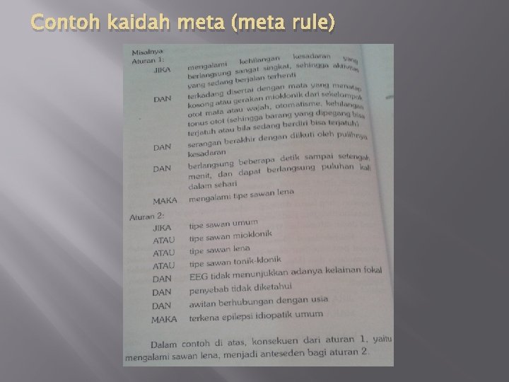 Contoh kaidah meta (meta rule) 