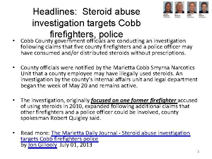Headlines: Steroid abuse investigation targets Cobb firefighters, police • Cobb County government officials are