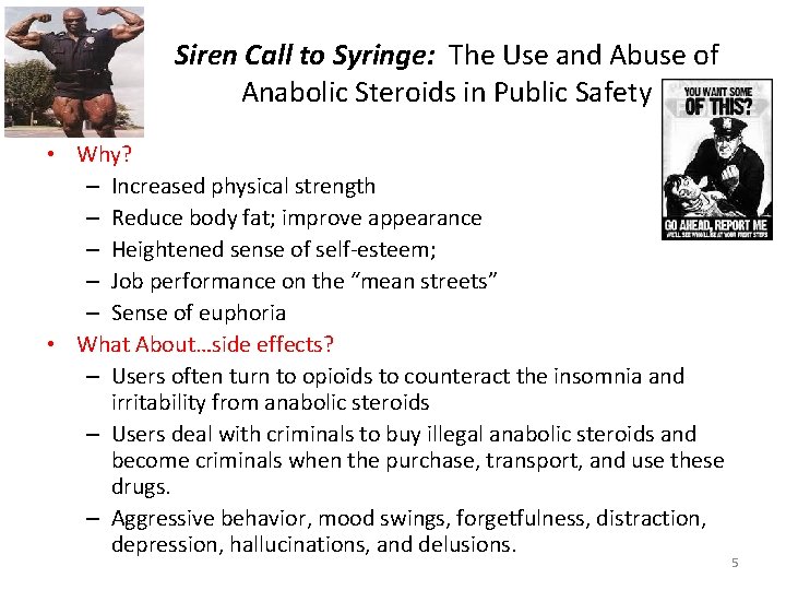 Siren Call to Syringe: The Use and Abuse of Anabolic Steroids in Public Safety