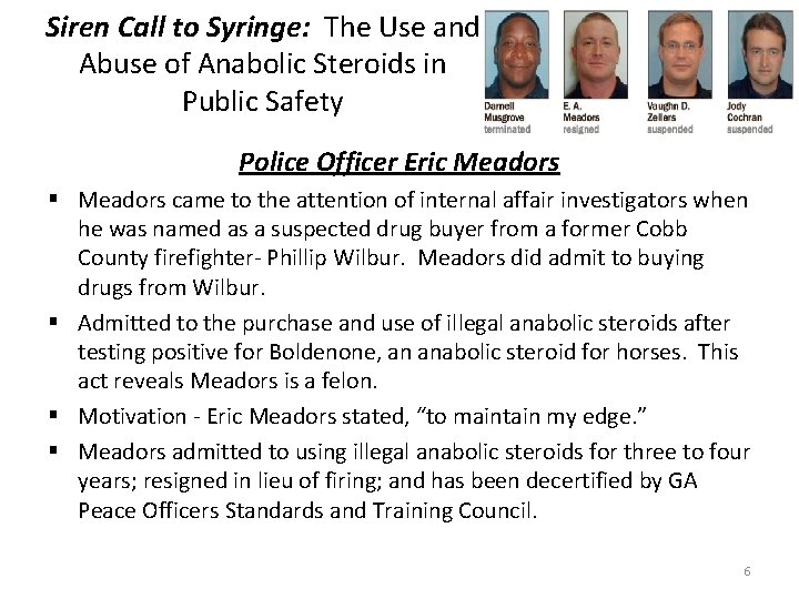 Siren Call to Syringe: The Use and Abuse of Anabolic Steroids in Public Safety