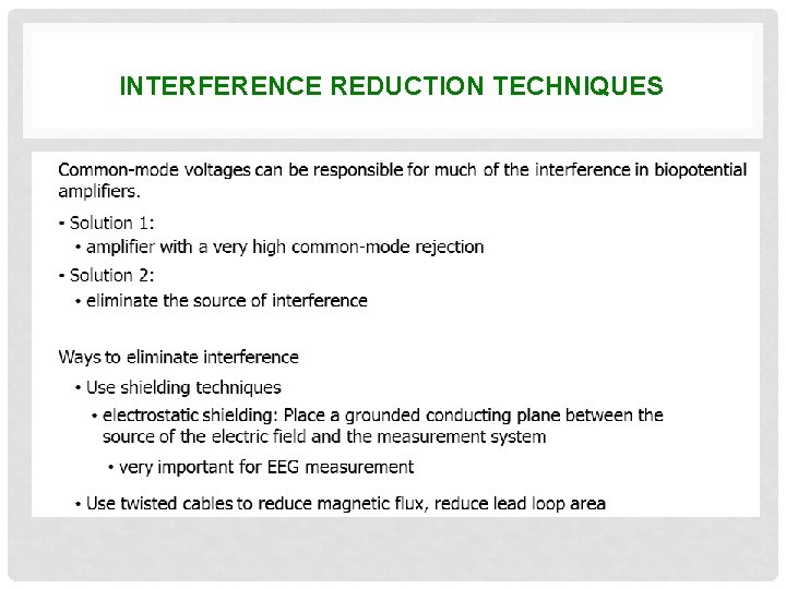 INTERFERENCE REDUCTION TECHNIQUES 
