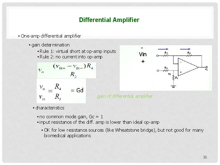 Differential Amplifier • One-amp differential amplifier • gain determination • Rule 1: virtual short