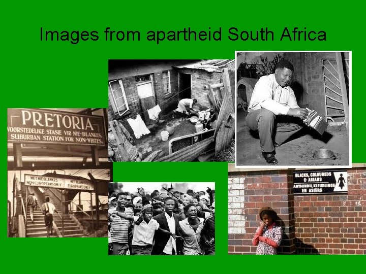 Images from apartheid South Africa 