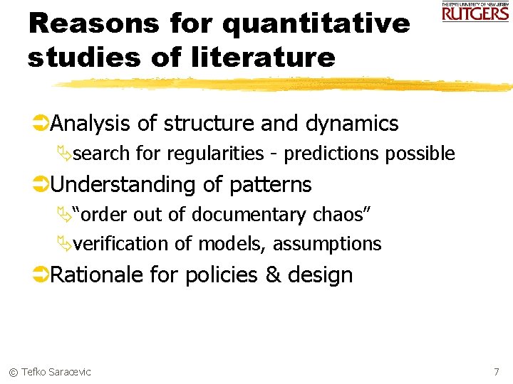 Reasons for quantitative studies of literature ÜAnalysis of structure and dynamics Äsearch for regularities