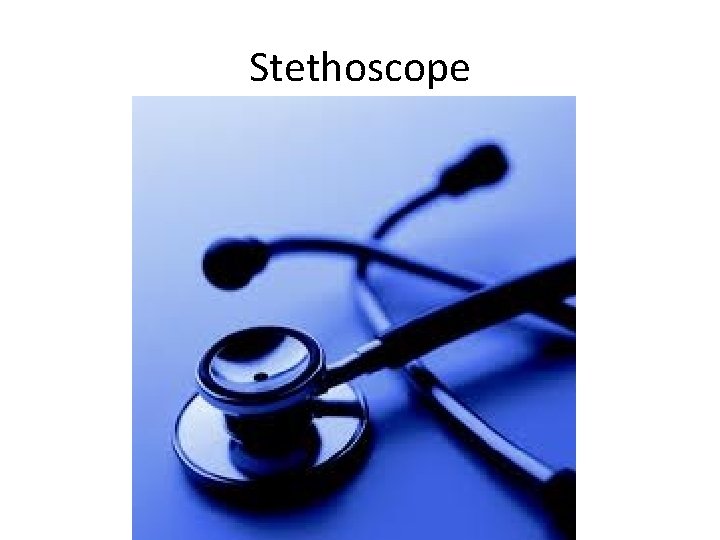 Stethoscope 