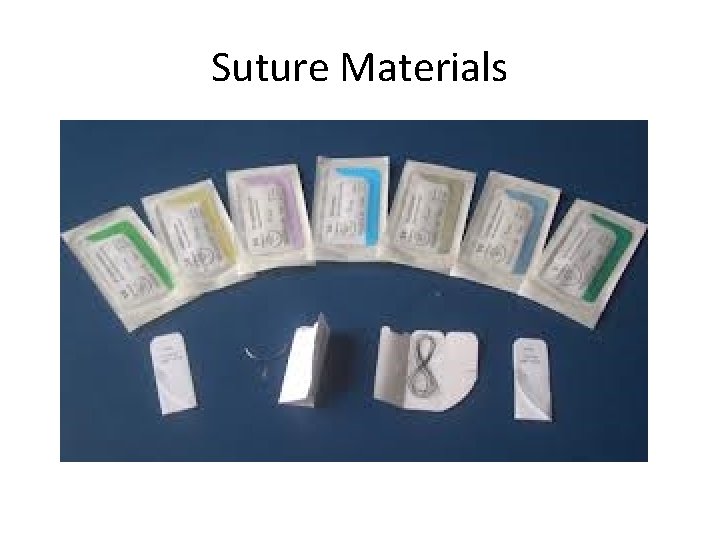 Suture Materials 