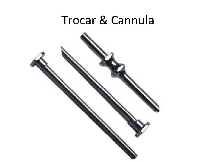 Trocar & Cannula 