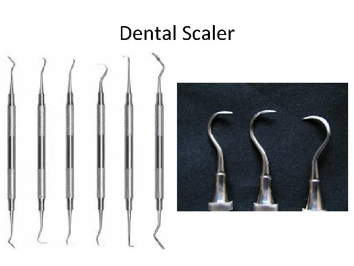 Dental Scaler 