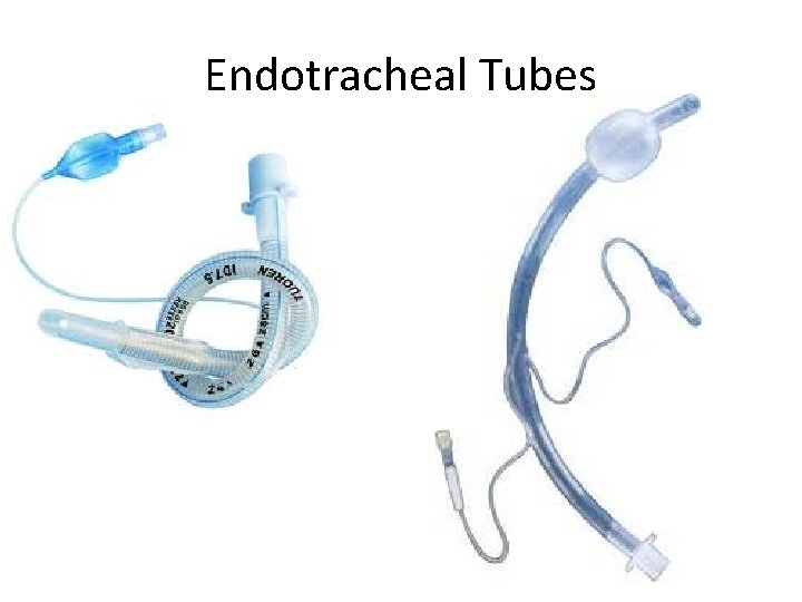 Endotracheal Tubes 