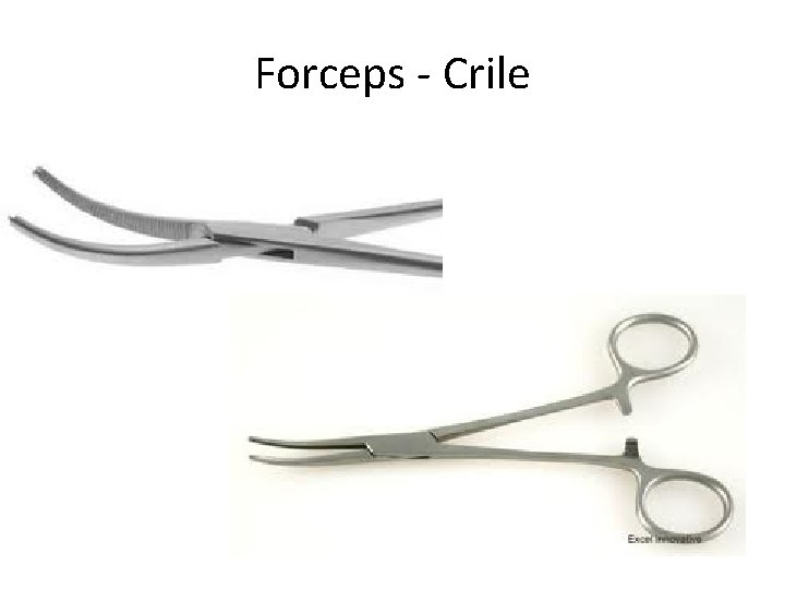 Forceps - Crile 