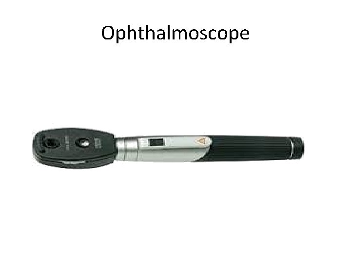 Ophthalmoscope 
