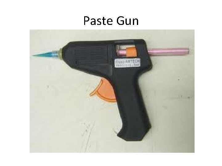 Paste Gun 