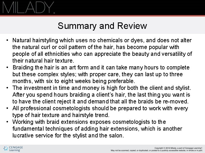 Summary and Review • Natural hairstyling which uses no chemicals or dyes, and does