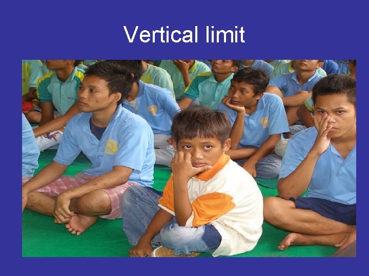 Vertical limit 