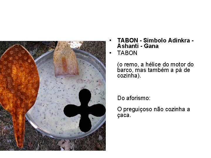  • TABON - Simbolo Adinkra Ashanti - Gana • TABON (o remo, a