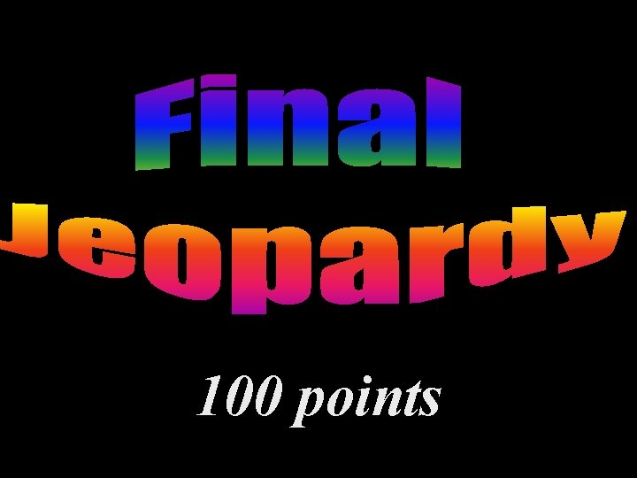 100 points 