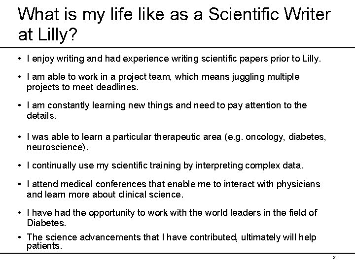What is my life like as a Scientific Writer at Lilly? • I enjoy