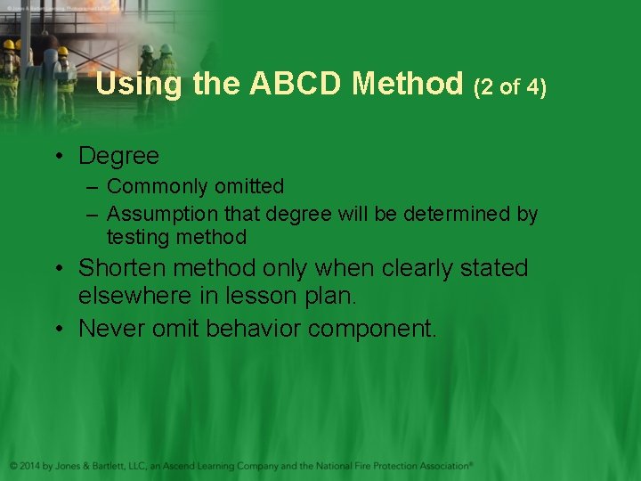 Using the ABCD Method (2 of 4) • Degree – Commonly omitted – Assumption Using the ABCD Method (2 of 4) • Degree – Commonly omitted – Assumption