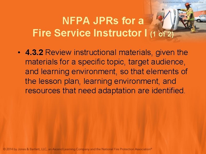 NFPA JPRs for a Fire Service Instructor I (1 of 2) • 4. 3.