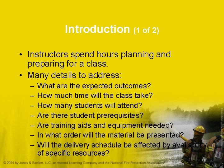 Introduction (1 of 2) • Instructors spend hours planning and preparing for a class. Introduction (1 of 2) • Instructors spend hours planning and preparing for a class.