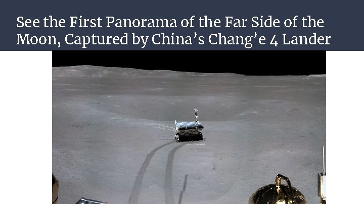 See the First Panorama of the Far Side of the Moon, Captured by China’s