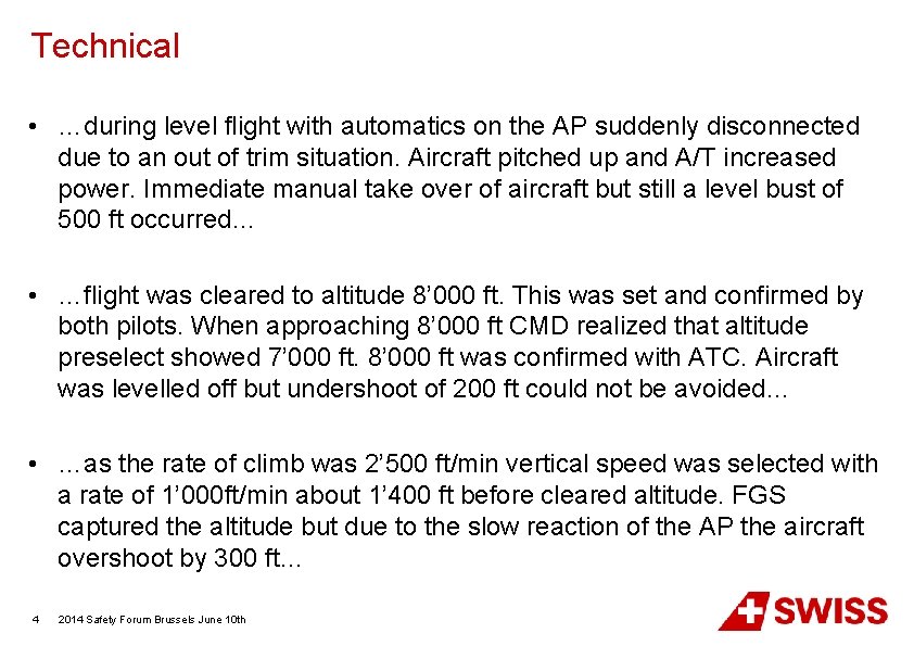 Technical • …during level flight with automatics on the AP suddenly disconnected due to