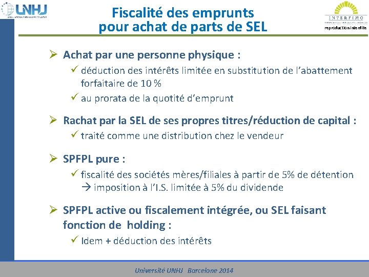 Fiscalité des emprunts pour achat de parts de SEL reproduction interdite UNIVERSITE UNHJ -