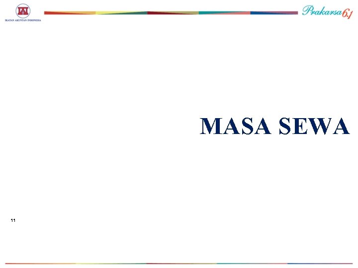 MASA SEWA 11 