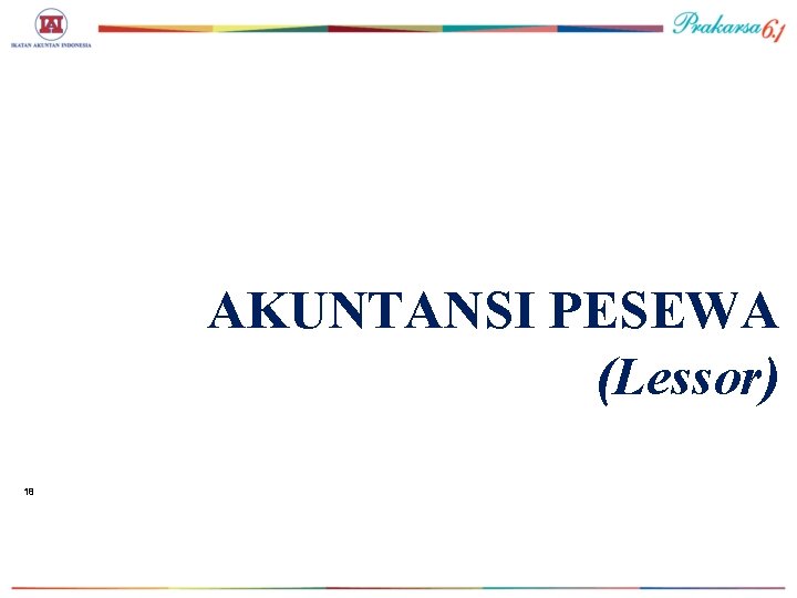 AKUNTANSI PESEWA (Lessor) 18 