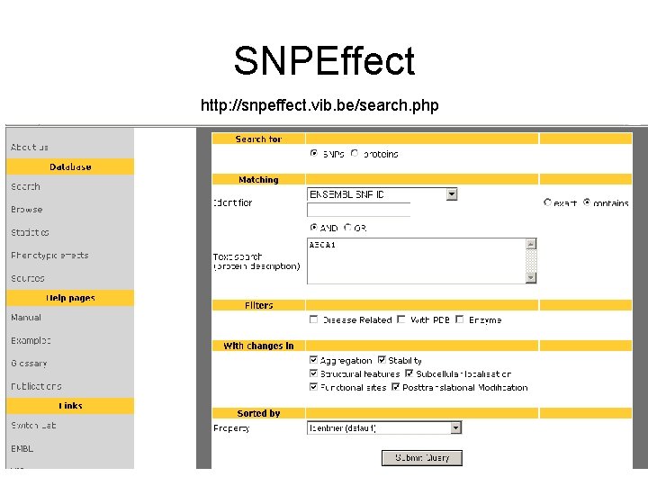 SNPEffect http: //snpeffect. vib. be/search. php 