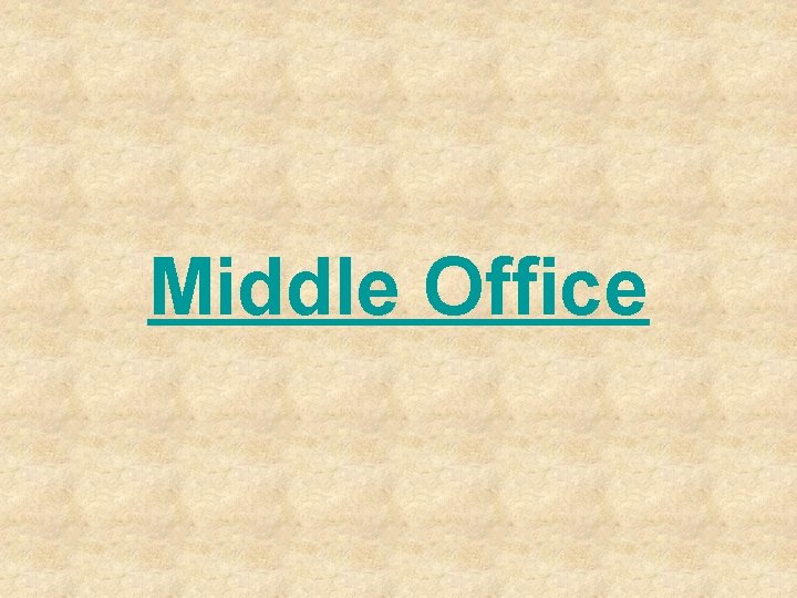 Middle Office 