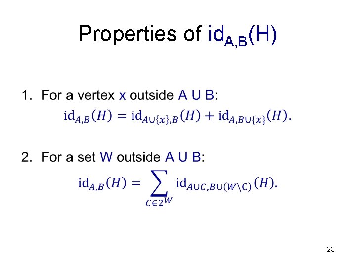 Properties of id. A, B(H) • 23 