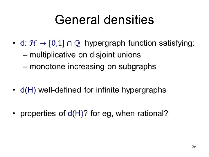 General densities • 36 