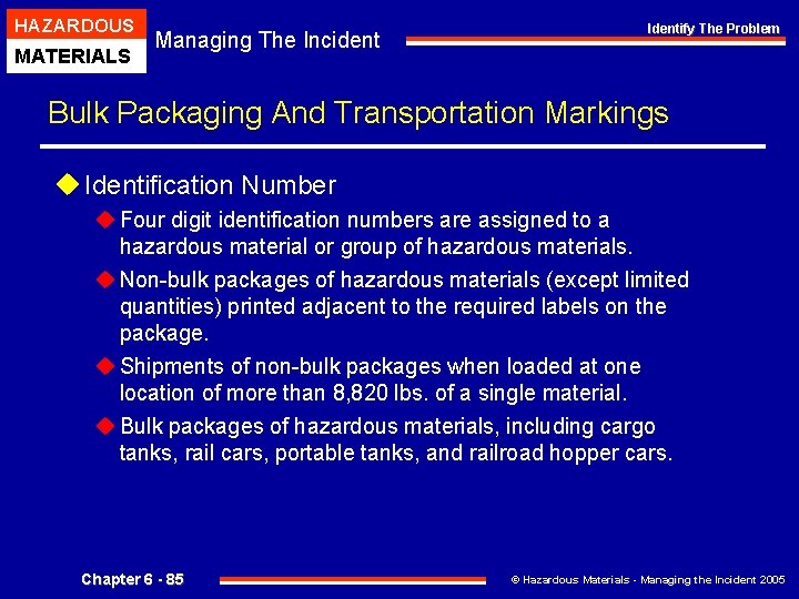 HAZARDOUS MATERIALS Managing The Incident Identify The Problem Bulk Packaging And Transportation Markings u