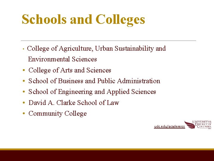 Schools and Colleges • College of Agriculture, Urban Sustainability and Environmental Sciences • •