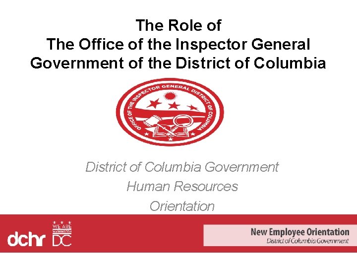 The Role of The Office of the Inspector General Government of the District of