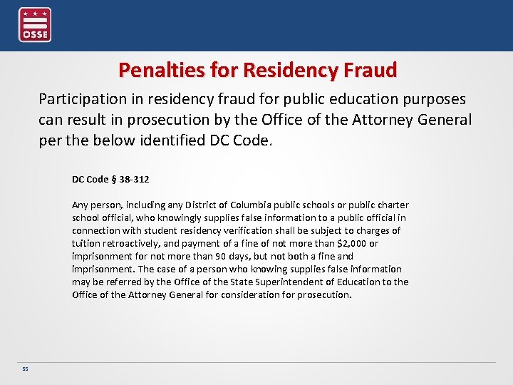 Penalties for Residency Fraud Participation in residency fraud for public education purposes can result