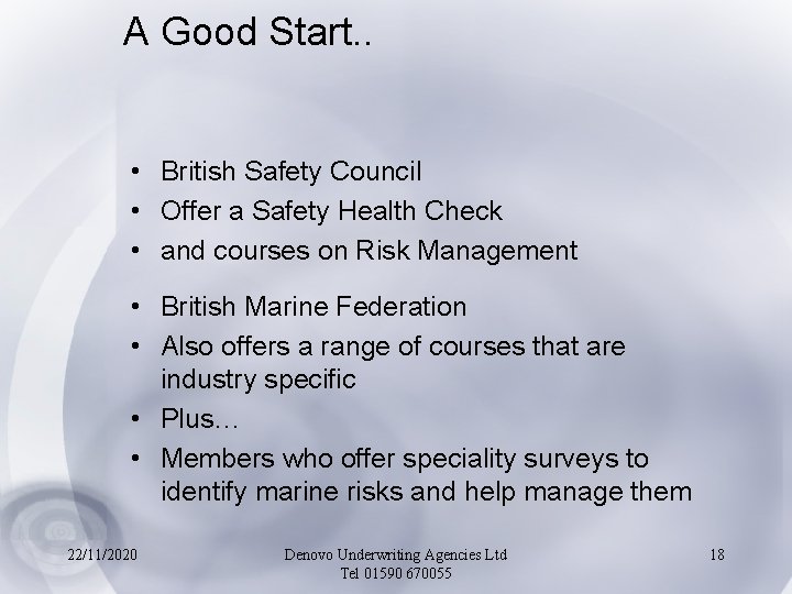 A Good Start. . • British Safety Council • Offer a Safety Health Check