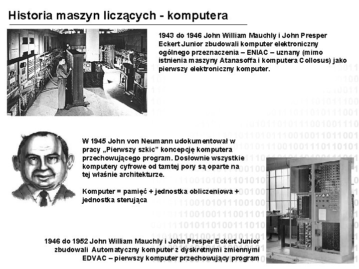 Historia maszyn liczących - komputera 1943 do 1946 John William Mauchly i John Presper
