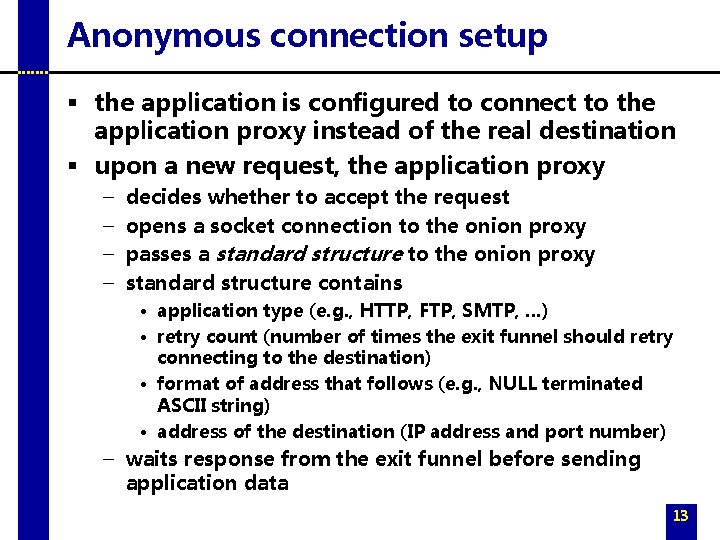 Anonymous connection setup § the application is configured to connect to the application proxy