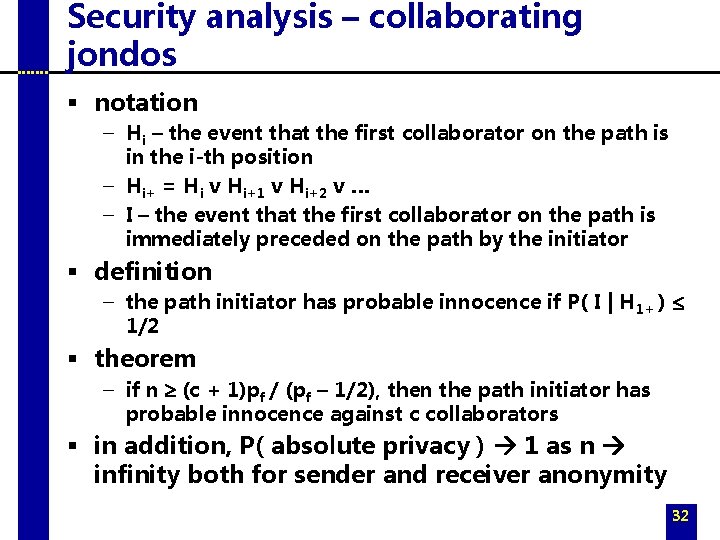 Security analysis – collaborating jondos § notation – Hi – the event that the