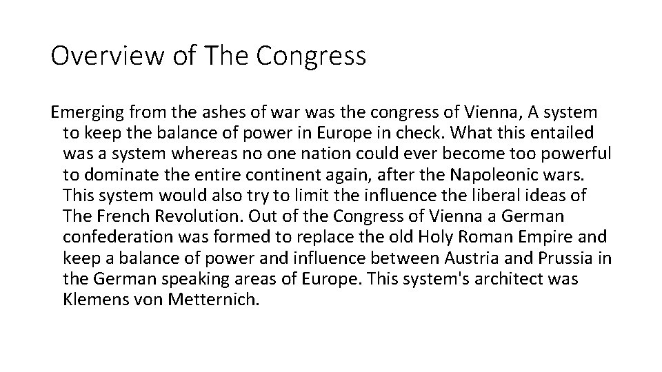 Overview of The Congress Emerging from the ashes of war was the congress of