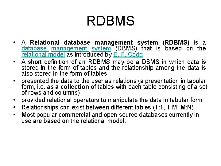 RDBMS • A Relational database management system (RDBMS) is a database management system (DBMS)