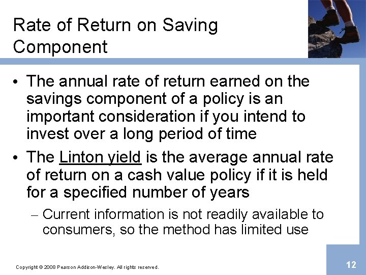 Rate of Return on Saving Component • The annual rate of return earned on