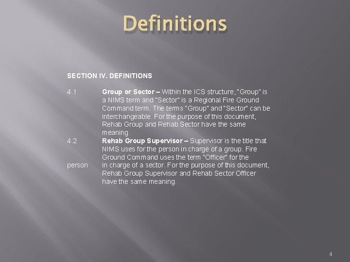 Definitions SECTION IV. DEFINITIONS 4. 1 4. 2 person Group or Sector – Within