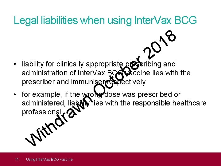 Legal liabilities when using Inter. Vax BCG r e 0 2 8 1 •