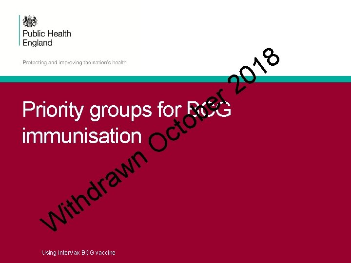 r e Priority groups for BCG b o t immunisation c O n w