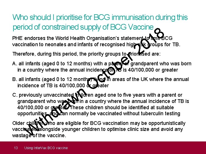 Who should I prioritise for BCG immunisation during this period of constrained supply of