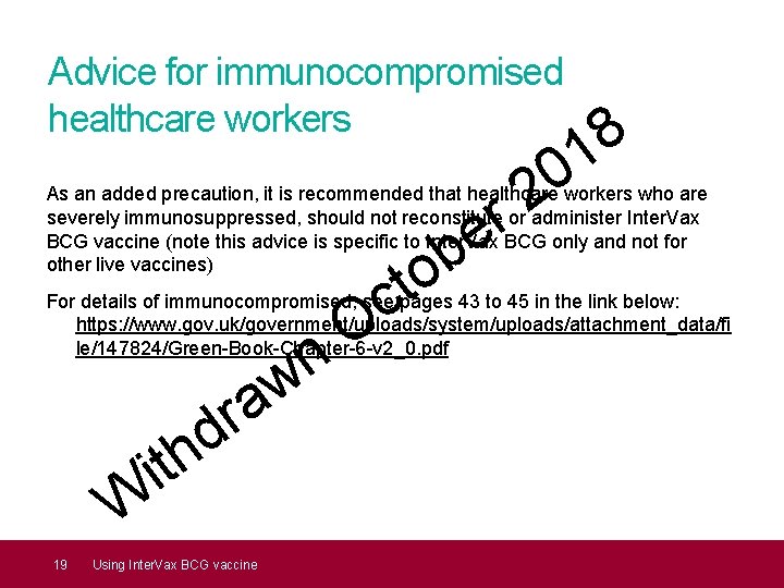 Advice for immunocompromised healthcare workers r e 0 2 8 1 As an added