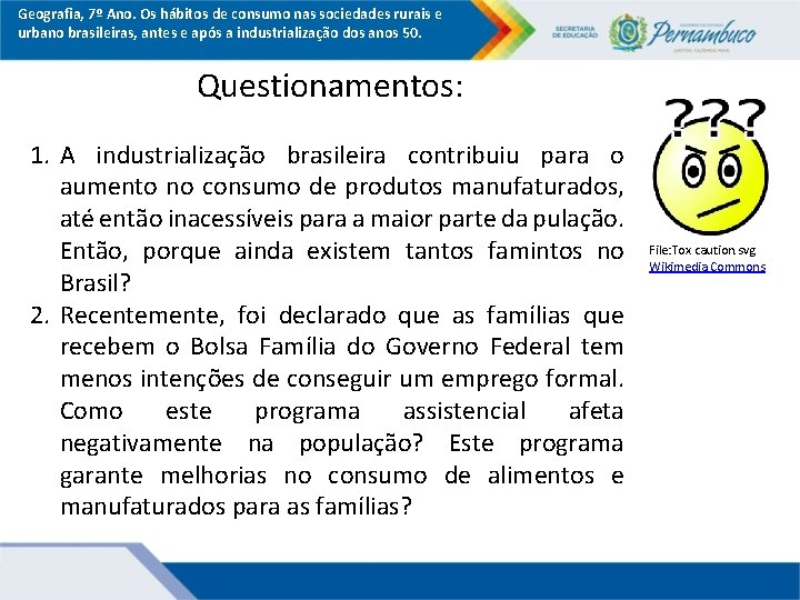 Geografia, 7º Ano. Os hábitos de consumo nas sociedades rurais e urbano brasileiras, antes